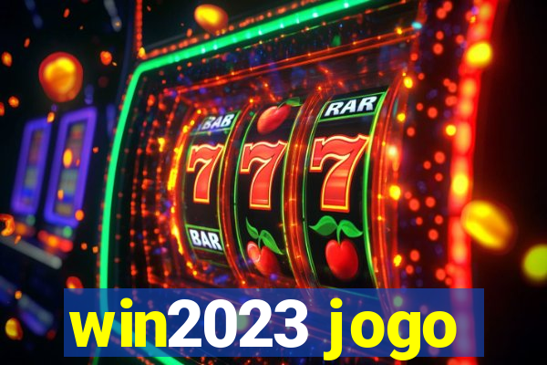 win2023 jogo